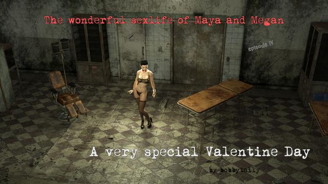 Bobby Tally - The wonderfull sexlife of Maya and Megan Episode 4 - A very special Valentine Day